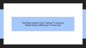 Calaméo - Get Best Injector Flow Testing To Improve Diesel Engine ...