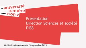Présentation de la Direction Sciences et société (DiSS - rentrée 2023)