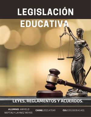 Legislación Educativa Leyes, Reglamentos y Acuerdo.