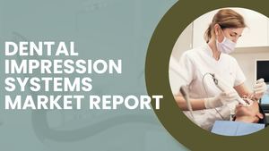 Dental Impression Systems Market Report