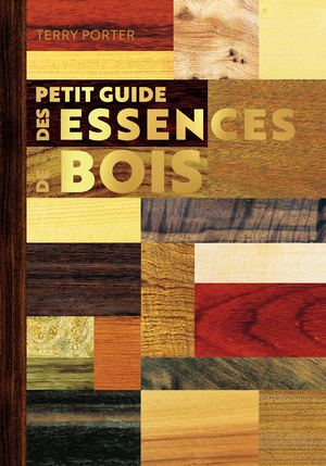 Petit guide des essences de bois - extrait