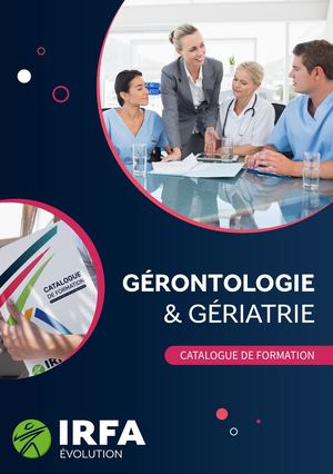Irfa Ap Calaméo - Catalogue IRFA Évolution Spécial Gérontologie-Gériatrie