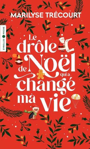 Le drôle de Noël qui a changé ma vie - extrait