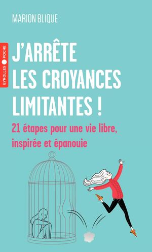 J'arrête les croyances limitantes - extrait