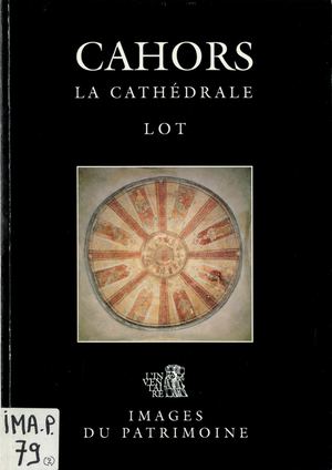 Cahors - La cathédrale