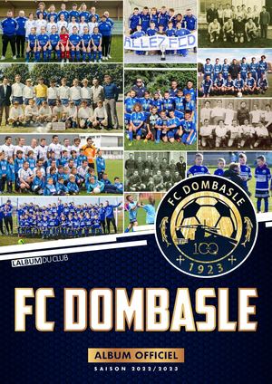 L'ALBUM DU FC DE DOMBASLE 2022-2023