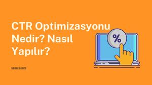 Ctr Optimizasyonu Nedir, Nasıl Yapılır