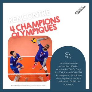 Rencontre Avec : 4 champions olympiques de volley