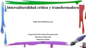 Interculturalidad Crítica Y Transformadora