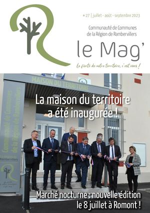 Mag N°27 Juillet Aout Sept 2023 de la Communauté de Communes de la Région de Rambervillers