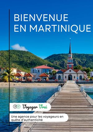 Voyager Vrai Brochure Martinique 2023 2024