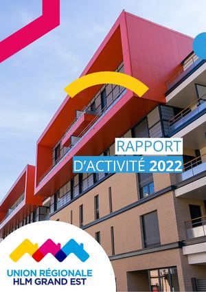 Rapport d'activité Union Régionale HLM Grand Est 2022