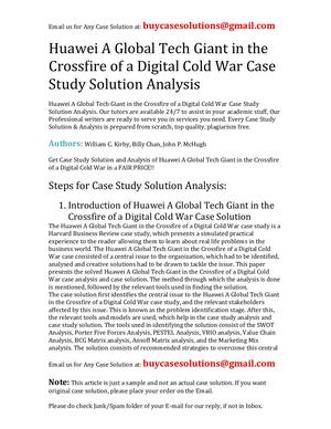 Huawei A Global Tech Giant In The Crossfire Of A Digital Cold War Case Study Solution Analysis