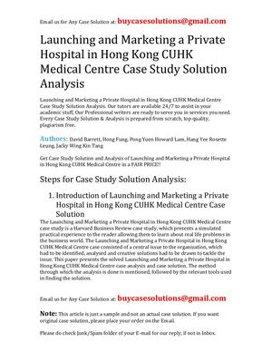 Launching And Marketing A Private Hospital In Hong Kong CUHK Medical Centre Case Study Solution Analysis