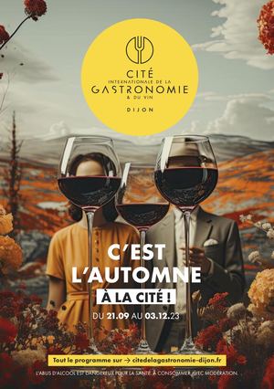 Cité Internationale De La Gastronomie Et Du Vin Programme Automne 2023