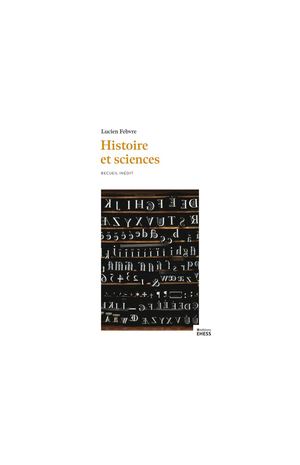 Histoire et sciences, Lucien Febvre