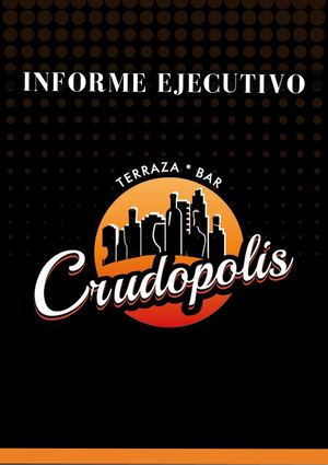 Informe Ejecutivo Crudopolis