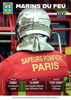 Marins du feu N°136 (septembre 2023) Marins-pompiers de Marseille