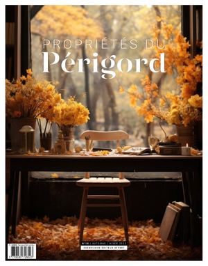 PROPRIÉTÉS du Périgord n° 14 – Automne-Hiver 2023