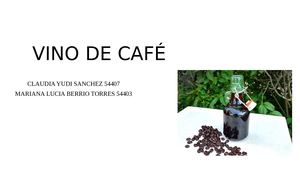 Vino De Café 2