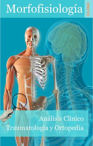 Morfofisiología - Dilema 2 - Análisis Clínico Traumatología y Ortopedia
