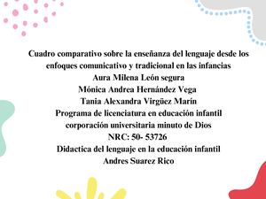 Cuadro Comparativo sobre la enseñanza del lenguaje desde los enfoques comunicativos y tradicional de las infancias.