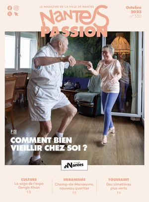 Nantes Passion - N°330 - Comment bien vieillir chez soi ?
