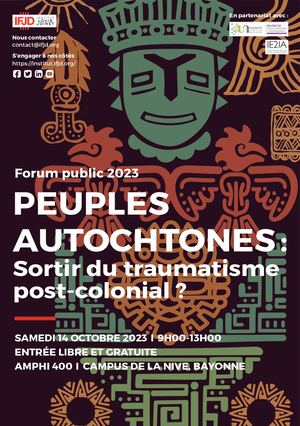 Programme Forum Autochtones, 14 octobre Bayonne