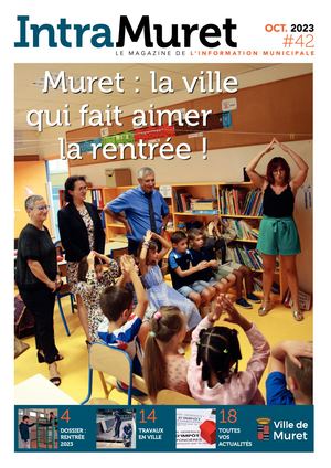 Magazine municipal de la Ville de Muret Intramuret N°42 Octobre 2023