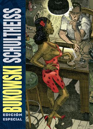 Bukowski - Schulteiss. Edición Especial - Avance