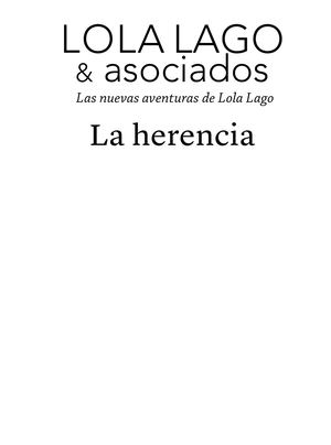 Lola Lago y asociados. La herencia