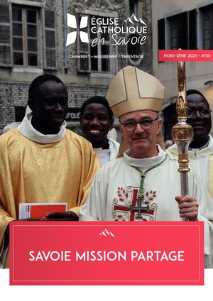 Savoie Mission Partage, hors-série Eglise En Savoie Octobre 20232 10 Imprimante