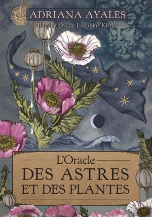 L'Oracle des astres et des plantes, Adriana AYALES, (illustratrice) Joséphine KLERKS (EXTRAIT)