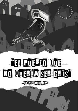 EL Pueblo Que No Quería ser gris-Beatriz Doumerc