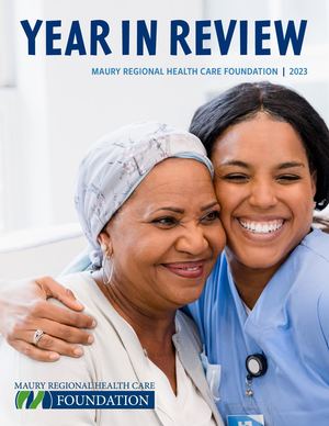 Maury Regional Health Care Foundation | 2023 Annual Report