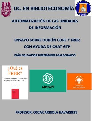 Ensayo sobre Dublín Core y FRBR con ayuda de ChatGPT