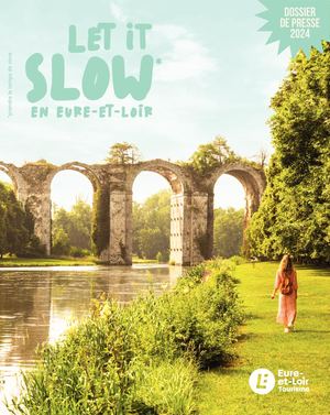Dossier De Presse Eure-et-Loir Tourisme 2024