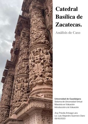 Analisis De Caso Catedral De Zacatecas Arq P Arteaga Lic L Guerrero