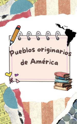 Pueblos Originarios De América