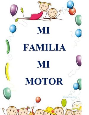 "Mi familia, mi motor"