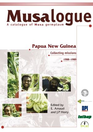 Musalogue: a catalogue of Musa germplasm. Papua New Guinea collecting missions, 1988-1989