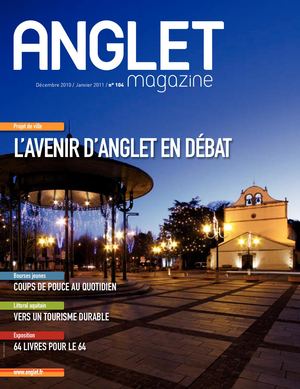 Anglet Magazine 104 - Décembre 2010 - Janvier 2011