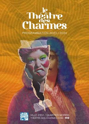 THEATRES DES CHARMES 2023-24