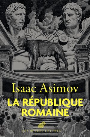 Extrait - Isaac Asimov - La République romaine