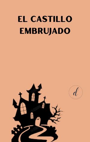 El Castillo Embrujado (1)