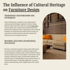 The Influence Of Cultural HeritaThe Influence of Cultural Heritage on Furniture Designge On Furniture Design