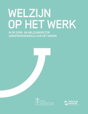 Welzijn op het werk in de zorg- en welzijnssector