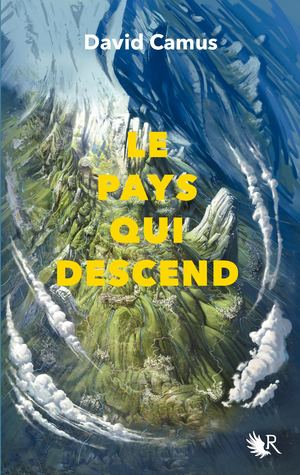 Extrait Le Pays Qui Descend de David Camus