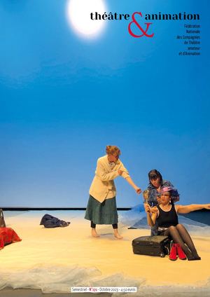 Théâtre & Animation N°171 (octobre 2023)