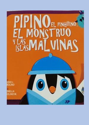 Pipino El Pinguino, El Monstruo Y Las Islas Malvinas (1)